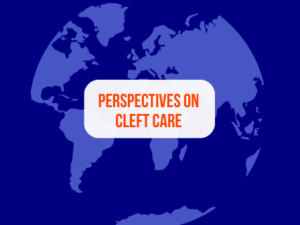 Perspectives on Cleft Care